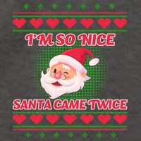 I'm So Nice Santa Came Twice Vector Backpack