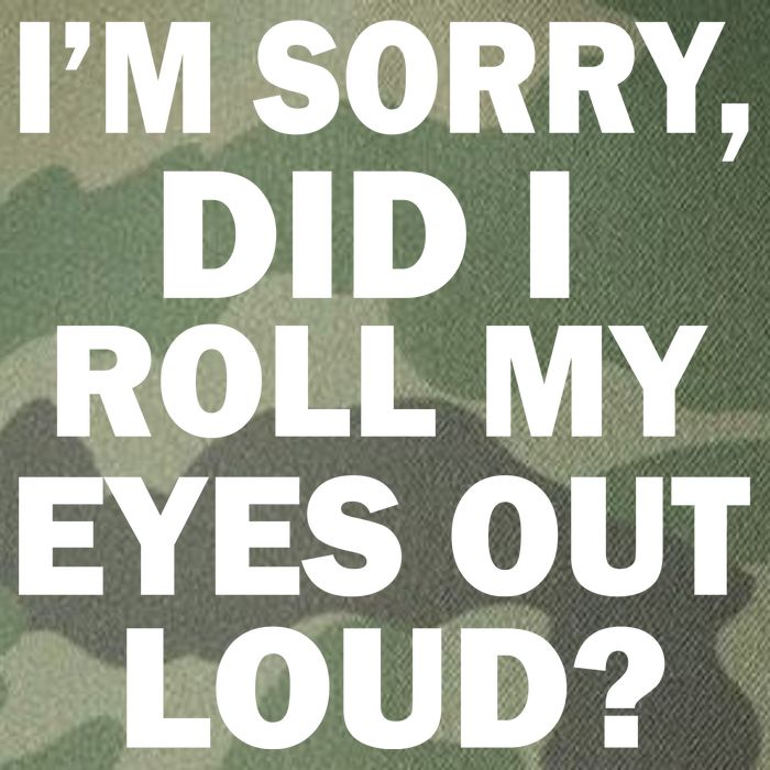 I'm Sorry Did I Roll My Eyes Out Loud? Funny Legacy Tie Dye Trucker Hat