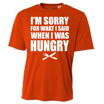 I'm Sorry For What I Said I Was Hungry Cooling Performance Crew T-Shirt