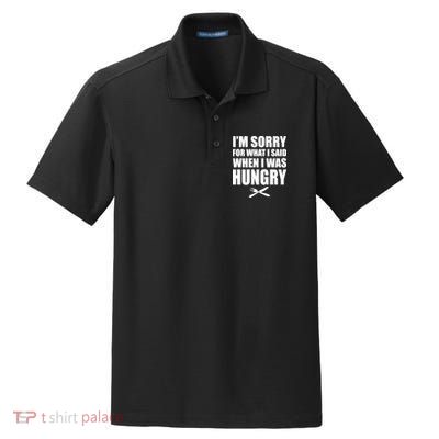 I'm Sorry For What I Said I Was Hungry Dry Zone Grid Polo