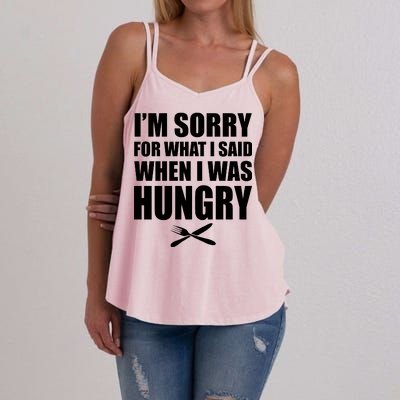 I'm Sorry For What I Said I Was Hungry Women's Strappy Tank