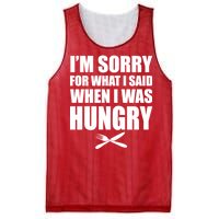 I'm Sorry For What I Said I Was Hungry Mesh Reversible Basketball Jersey Tank