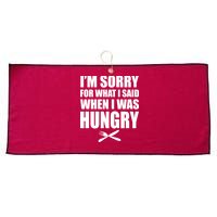 I'm Sorry For What I Said I Was Hungry Large Microfiber Waffle Golf Towel