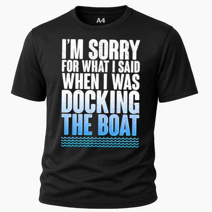 I'm Sorry For What I Said While Docking The Boat Performance Shirt