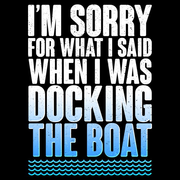 I'm Sorry For What I Said While Docking The Boat Impact Tech Backpack