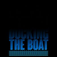 I'm Sorry For What I Said While Docking The Boat Mug