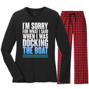 I'm Sorry For What I Said While Docking The Boat Women's Long Sleeve Flannel Pajama Set 