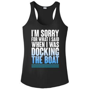 I'm Sorry For What I Said While Docking The Boat Ladies PosiCharge Competitor Racerback Tank