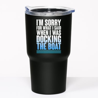 I'm Sorry For What I Said While Docking The Boat Tumbler