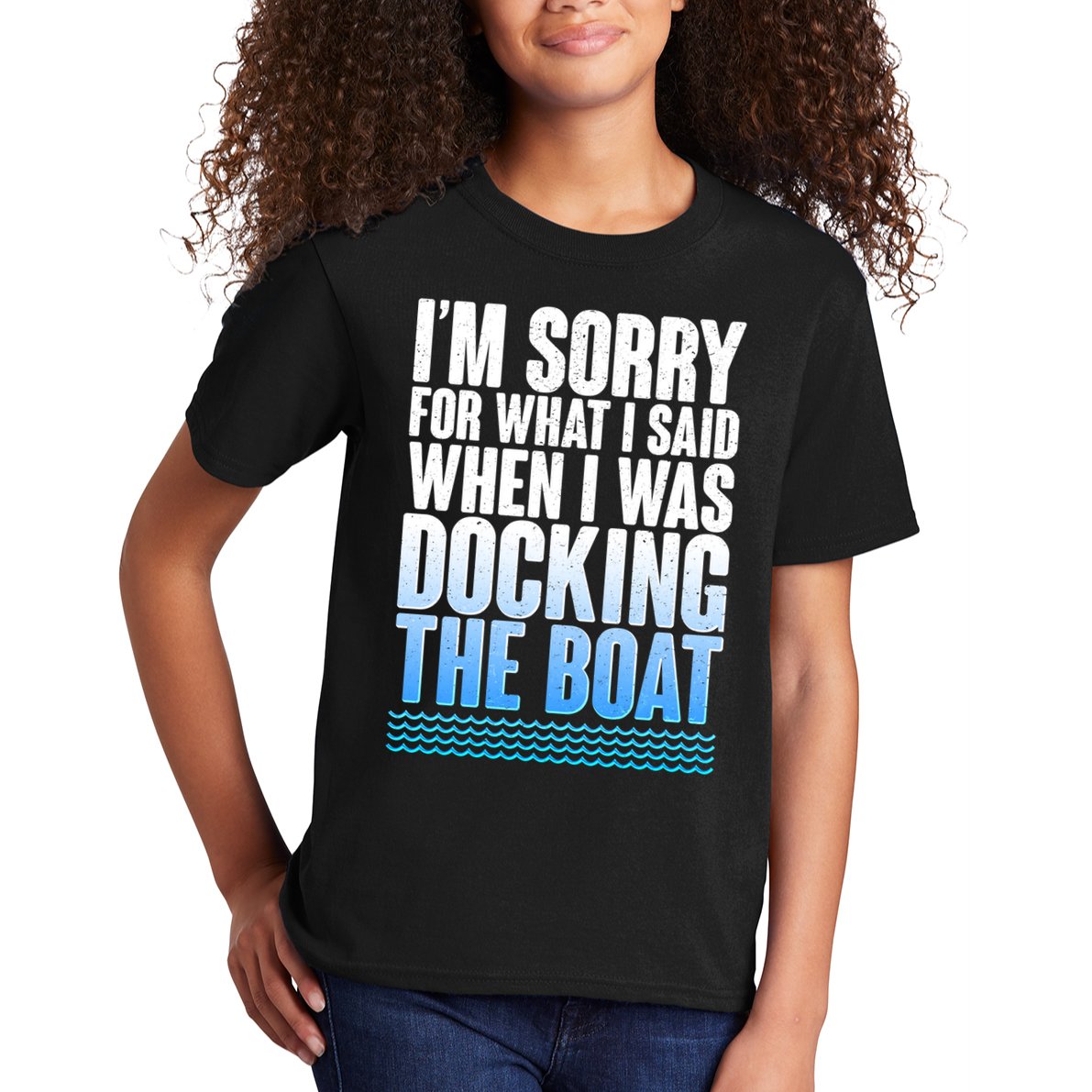 I'm Sorry For What I Said While Docking The Boat Kids T-Shirt
