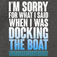 I'm Sorry For What I Said While Docking The Boat Vector Backpack