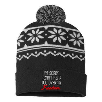 I'm Sorry I Can't Hear You Over My Freedom USA-Made Snowflake Beanie