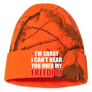 I'm Sorry I Can't Hear You Over My Freedom USA Kati Licensed 12" Camo Beanie