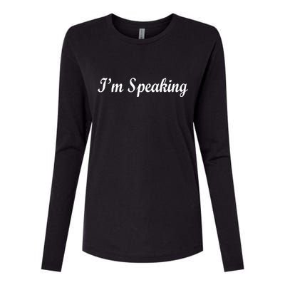 I'm Speaking Womens Cotton Relaxed Long Sleeve T-Shirt