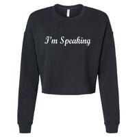 I'm Speaking Cropped Pullover Crew