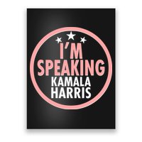 I'm Speaking Emblem Kamala Harris Madam Vice President Poster