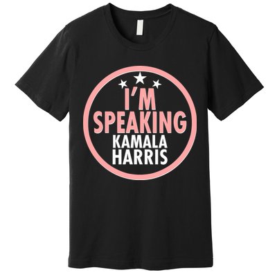 I'm Speaking Emblem Kamala Harris Madam Vice President Premium T-Shirt