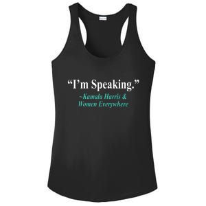 I'm Speaking Kamala Harris and Woman Everywhere Ladies PosiCharge Competitor Racerback Tank