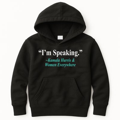 I'm Speaking Kamala Harris and Woman Everywhere Kids Hoodie