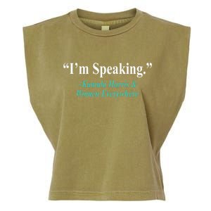 I'm Speaking Kamala Harris and Woman Everywhere Garment-Dyed Women's Muscle Tee