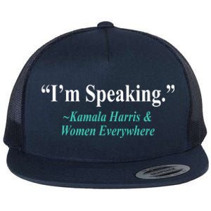 I'm Speaking Kamala Harris and Woman Everywhere Flat Bill Trucker Hat