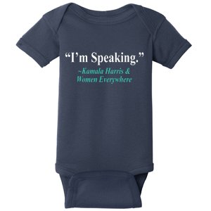 I'm Speaking Kamala Harris and Woman Everywhere Baby Bodysuit