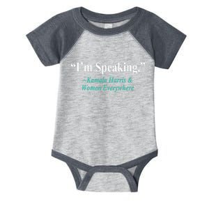 I'm Speaking Kamala Harris and Woman Everywhere Infant Baby Jersey Bodysuit