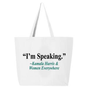 I'm Speaking Kamala Harris and Woman Everywhere 25L Jumbo Tote