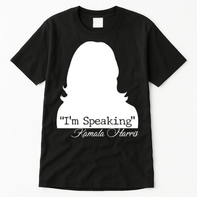 I'm Speaking Kamala Harris Silhouette  Tall T-Shirt