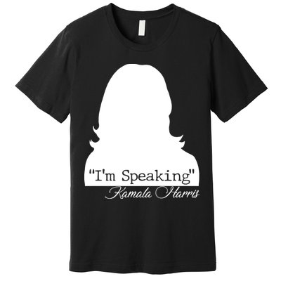 I'm Speaking Kamala Harris Silhouette  Premium T-Shirt