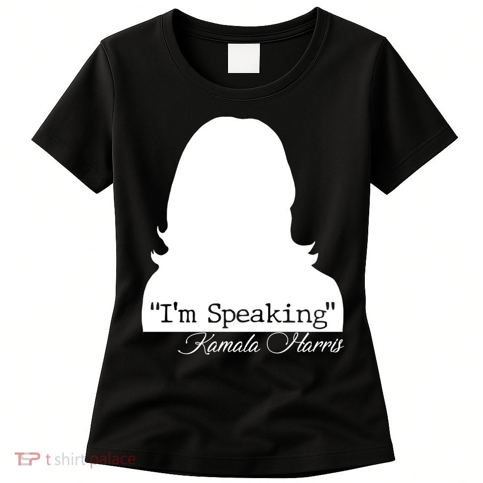 I'm Speaking Kamala Harris Silhouette  Womens T-Shirt