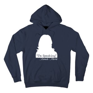 I'm Speaking Kamala Harris Silhouette  Hoodie