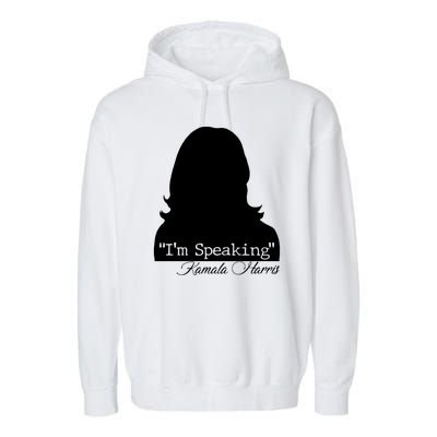 I'm Speaking Kamala Harris Silhouette  Garment-Dyed Fleece Hoodie