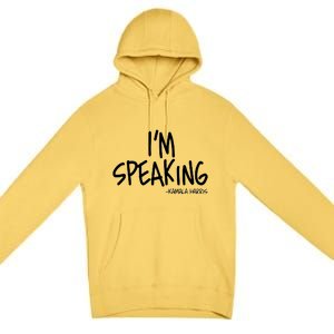 I'm Speaking Kamala Harris Vice President Debate Quote Premium Pullover Hoodie