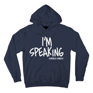 I'm Speaking Kamala Harris Vice President Debate Quote Hoodie