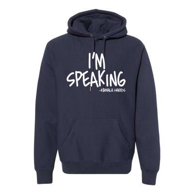 I'm Speaking Kamala Harris Vice President Debate Quote Premium Hoodie