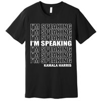 I'm Speaking Madam Vice President Premium T-Shirt