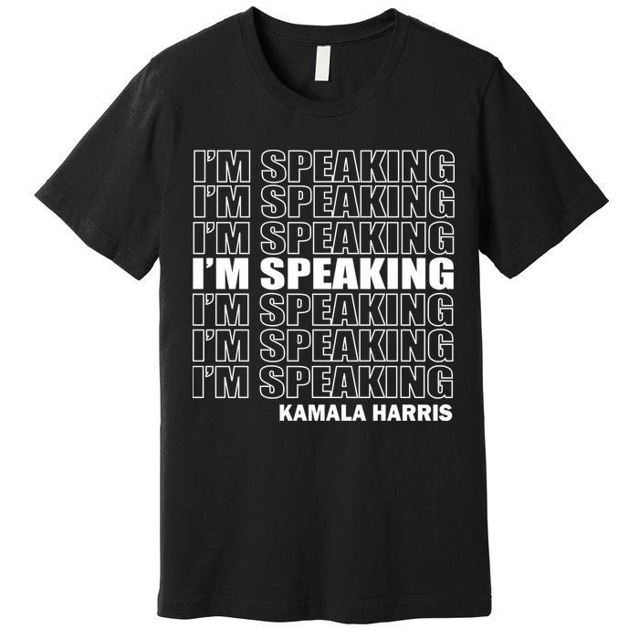I'm Speaking Madam Vice President Premium T-Shirt