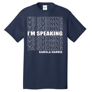 I'm Speaking Madam Vice President Tall T-Shirt