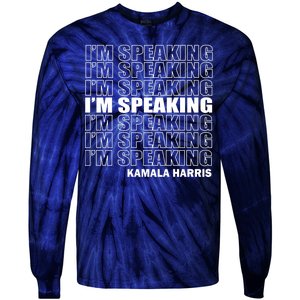 I'm Speaking Madam Vice President Tie-Dye Long Sleeve Shirt