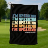 I'm Speaking pattern Kamala Harris Madam Vice President Golf Towel