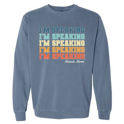 I'm Speaking pattern Kamala Harris Madam Vice President Garment-Dyed Sweatshirt