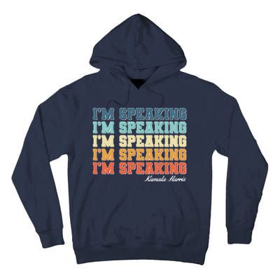 I'm Speaking pattern Kamala Harris Madam Vice President Tall Hoodie