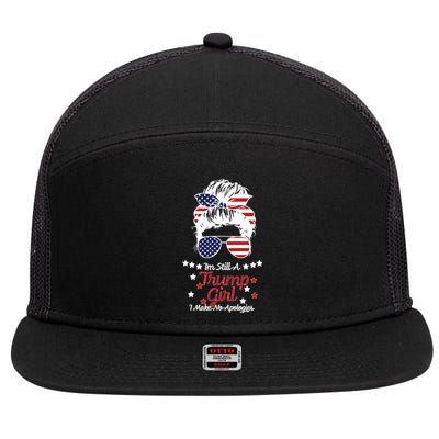 I'm Still A Trump Girl I Make No Apologies Trump 2024 7 Panel Mesh Trucker Snapback Hat