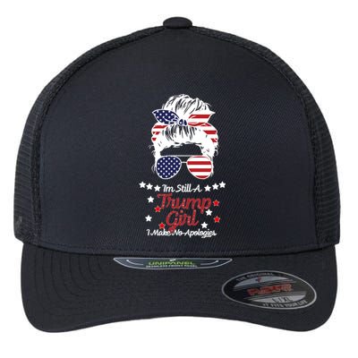 I'm Still A Trump Girl I Make No Apologies Trump 2024 Flexfit Unipanel Trucker Cap