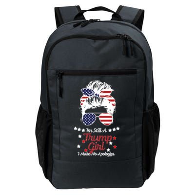 I'm Still A Trump Girl I Make No Apologies Trump 2024 Daily Commute Backpack