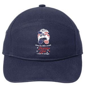 I'm Still A Trump Girl I Make No Apologies Trump 2024 7-Panel Snapback Hat