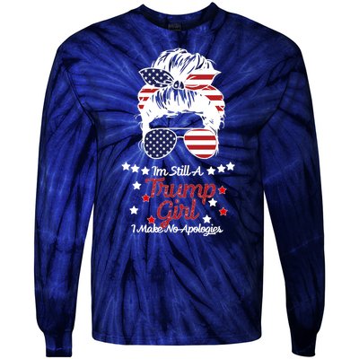 I'm Still A Trump Girl I Make No Apologies Trump 2024 Tie-Dye Long Sleeve Shirt