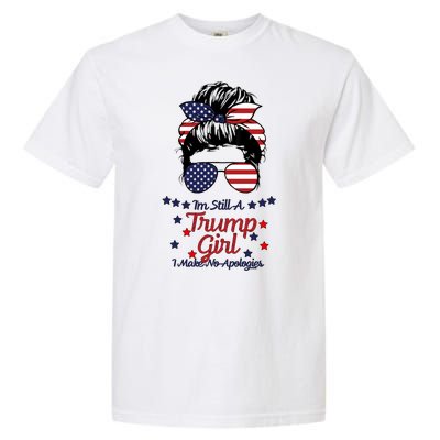 I'm Still A Trump Girl I Make No Apologies Trump 2024 Garment-Dyed Heavyweight T-Shirt