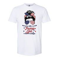 I'm Still A Trump Girl I Make No Apologies Trump 2024 Softstyle CVC T-Shirt